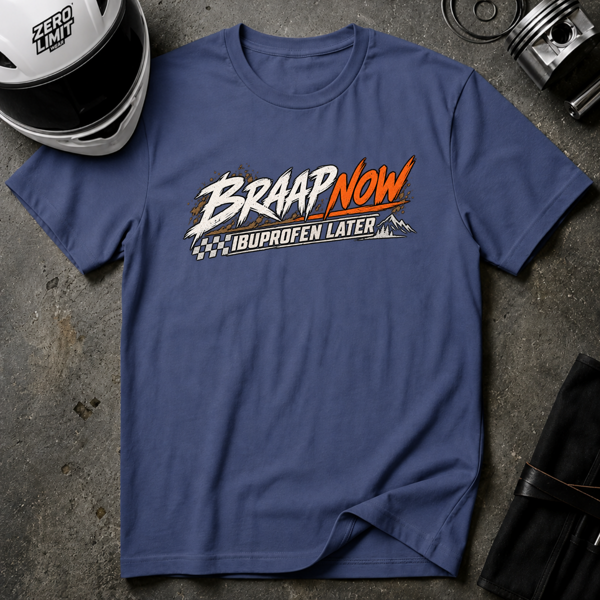 BRAAP NOW, IBUPROFEN LATER T-SHIRT