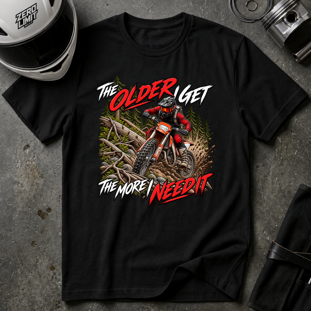 THE MORE I NEED IT T-SHIRT