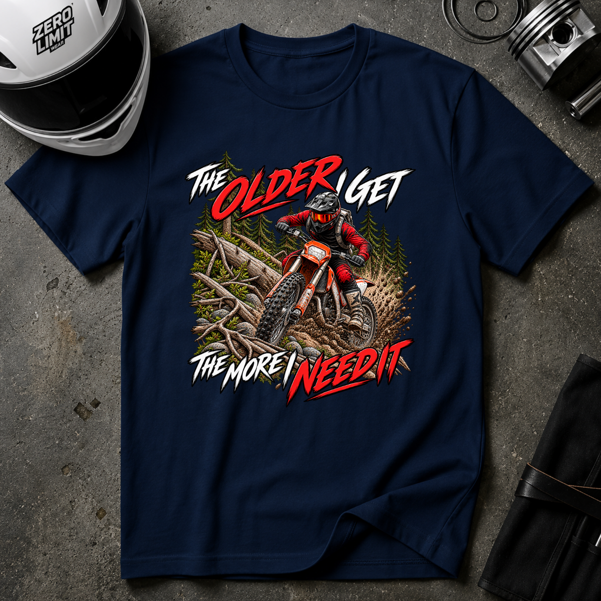 THE MORE I NEED IT T-SHIRT