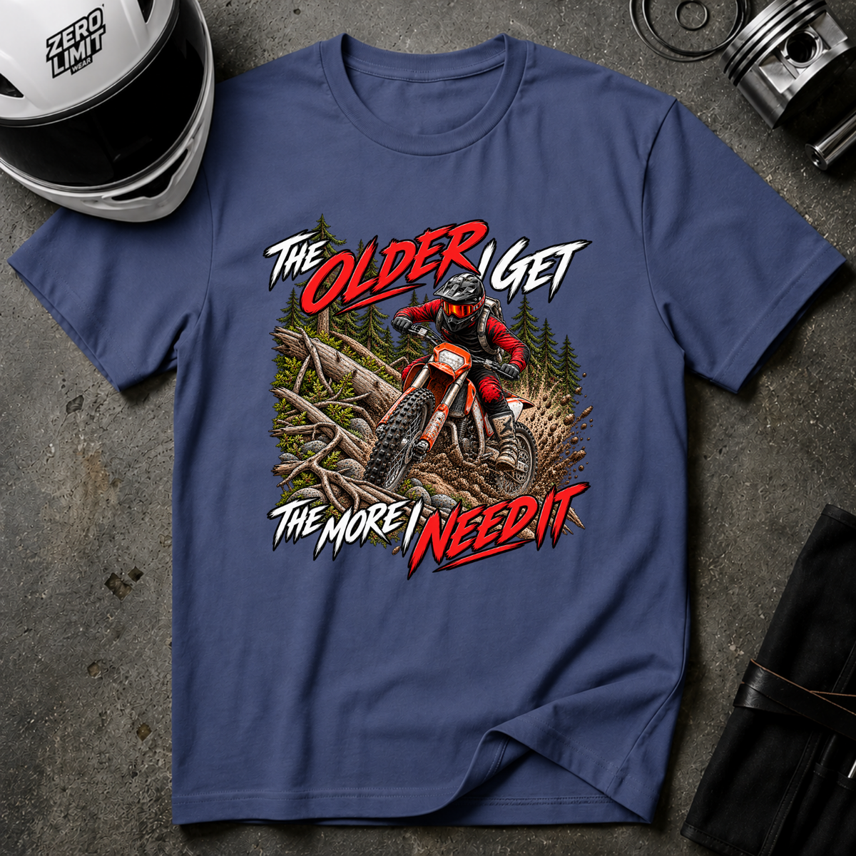 THE MORE I NEED IT T-SHIRT