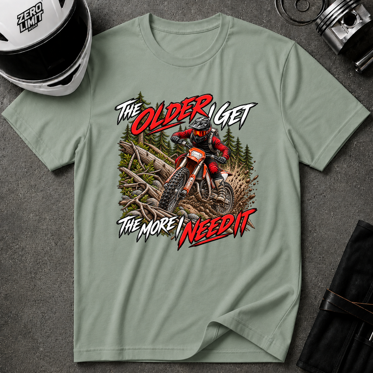 THE MORE I NEED IT T-SHIRT
