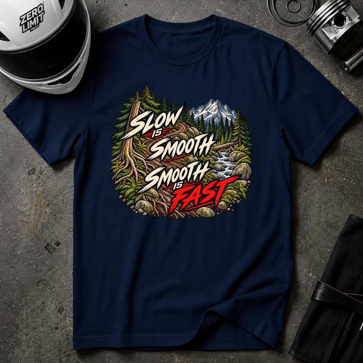 SLOW IS SMOOTH, SMOOTH IS FAST T-SHIRT