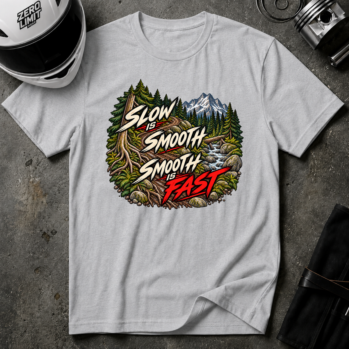 SLOW IS SMOOTH, SMOOTH IS FAST T-SHIRT