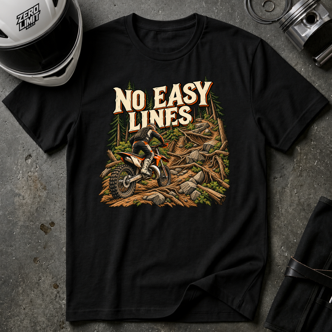 NO EASY LINES T-SHIRT