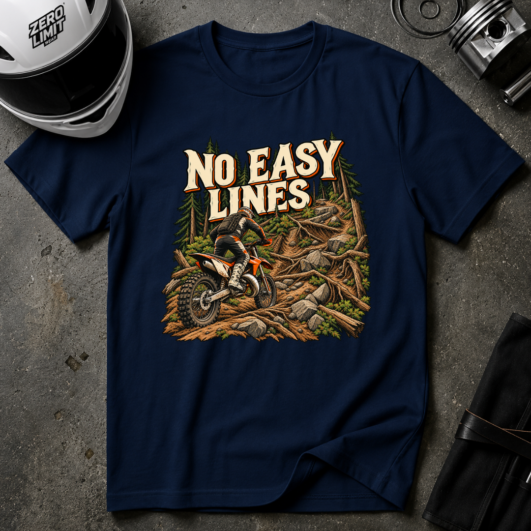 NO EASY LINES T-SHIRT