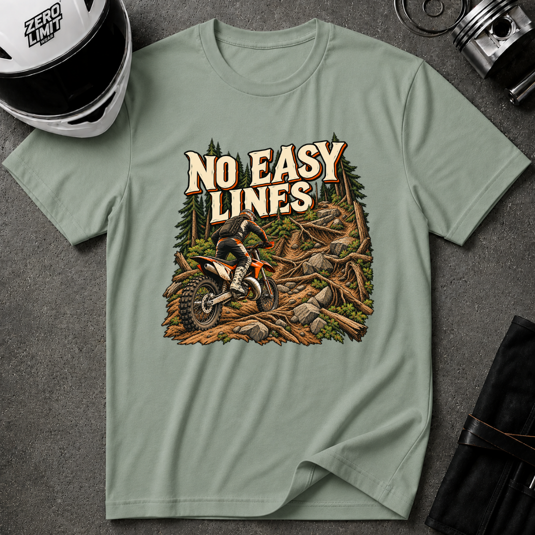 NO EASY LINES T-SHIRT