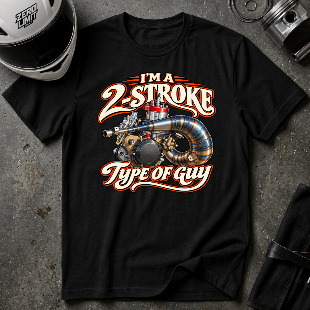 2-STROKE TYPE OF GUY T-SHIRT
