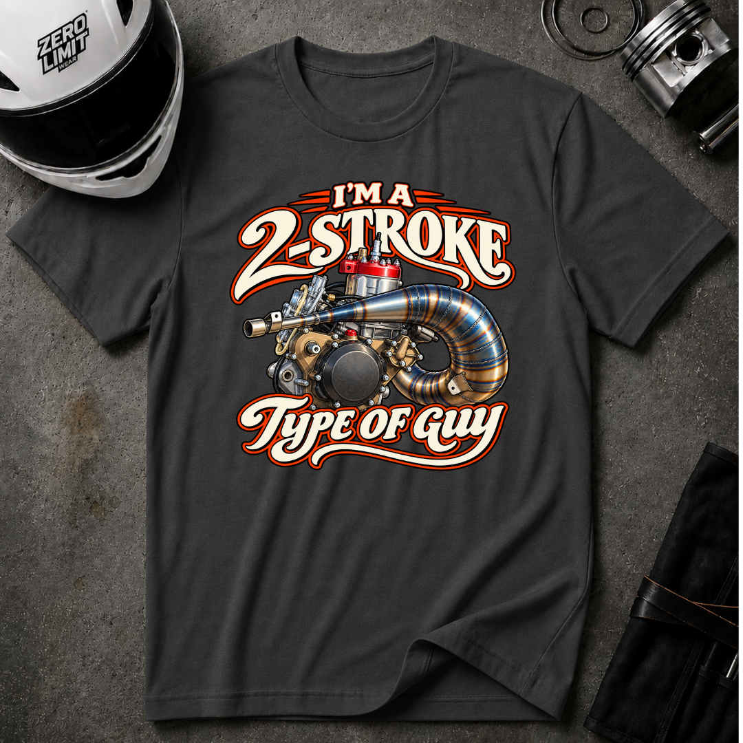 2-STROKE TYPE OF GUY T-SHIRT