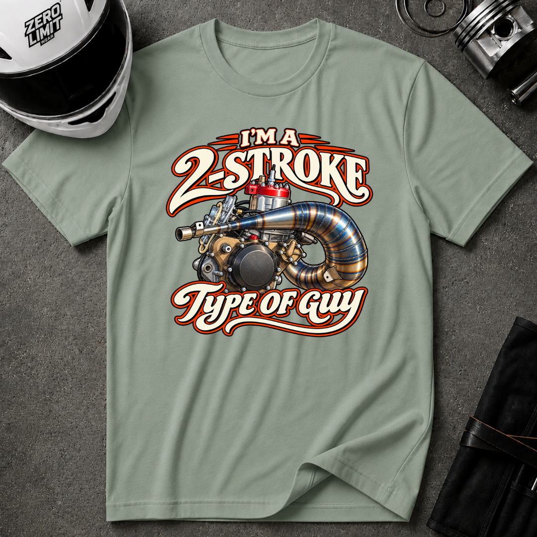 2-STROKE TYPE OF GUY T-SHIRT