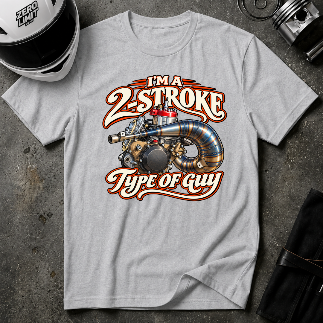 2-STROKE TYPE OF GUY T-SHIRT