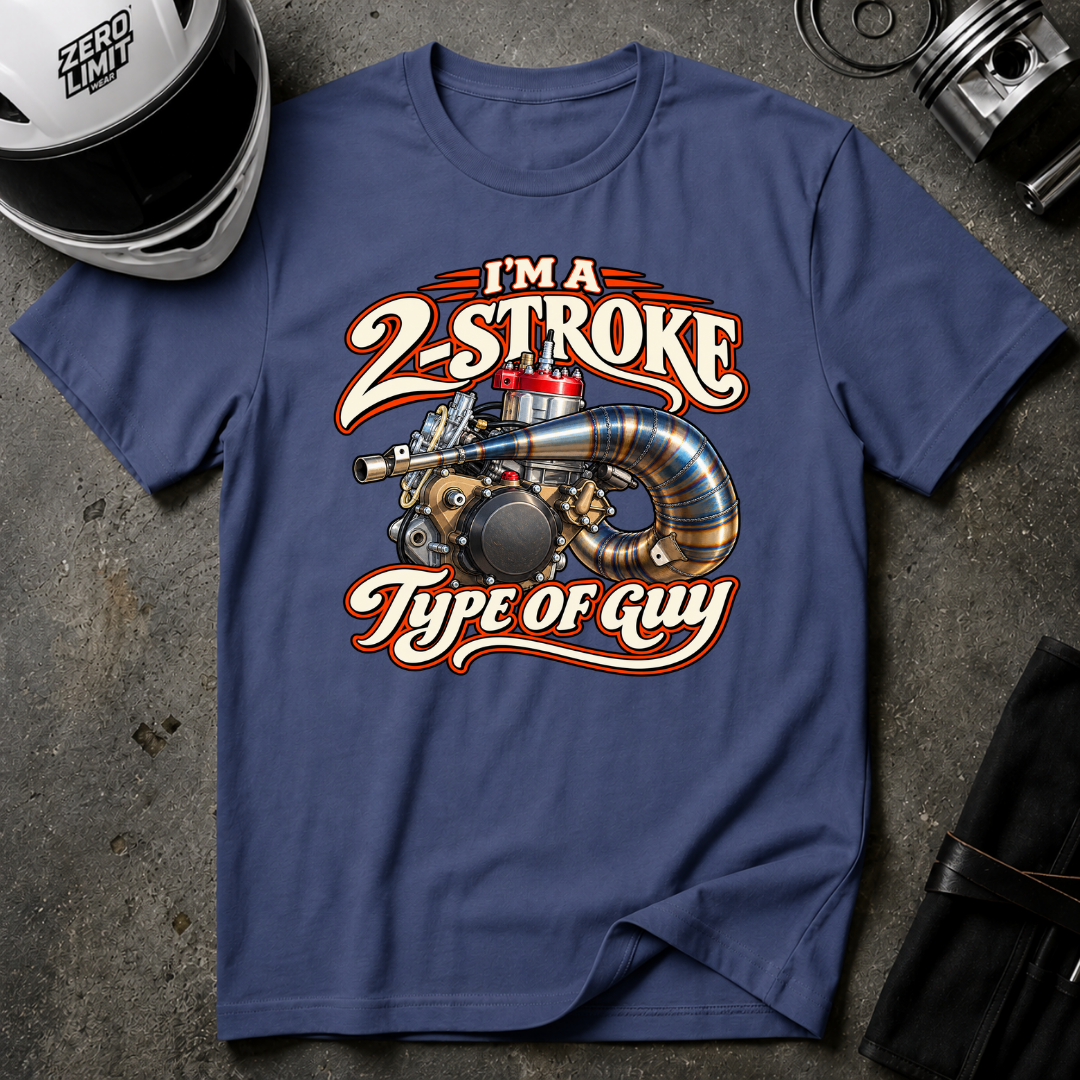 2-STROKE TYPE OF GUY T-SHIRT