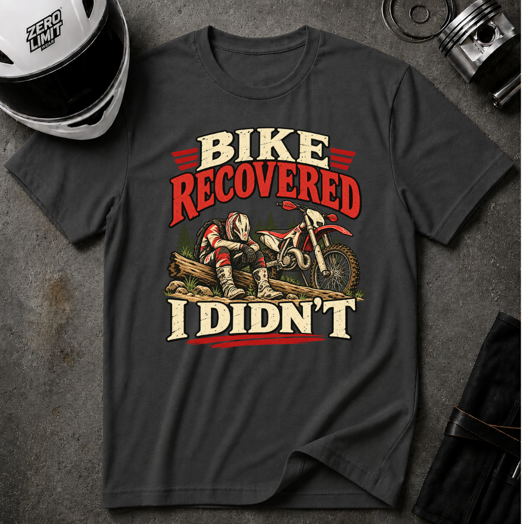 I DIDN'T RECOVER T-SHIRT