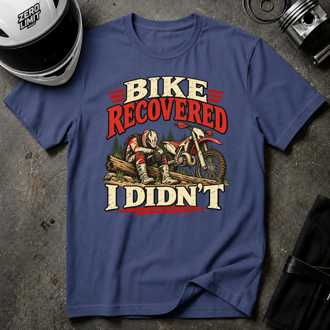 I DIDN'T RECOVER T-SHIRT