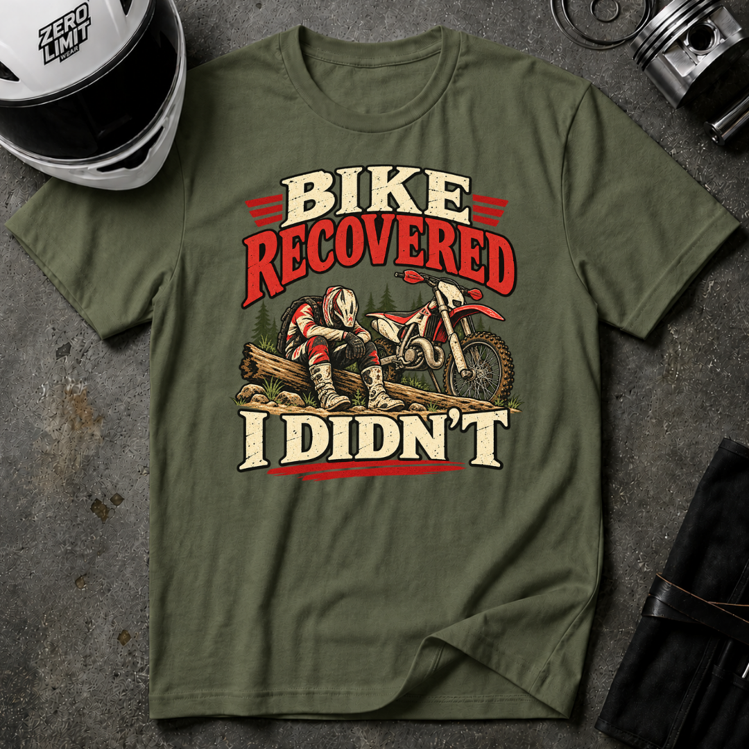 I DIDN'T RECOVER T-SHIRT