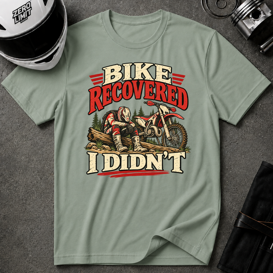 I DIDN'T RECOVER T-SHIRT