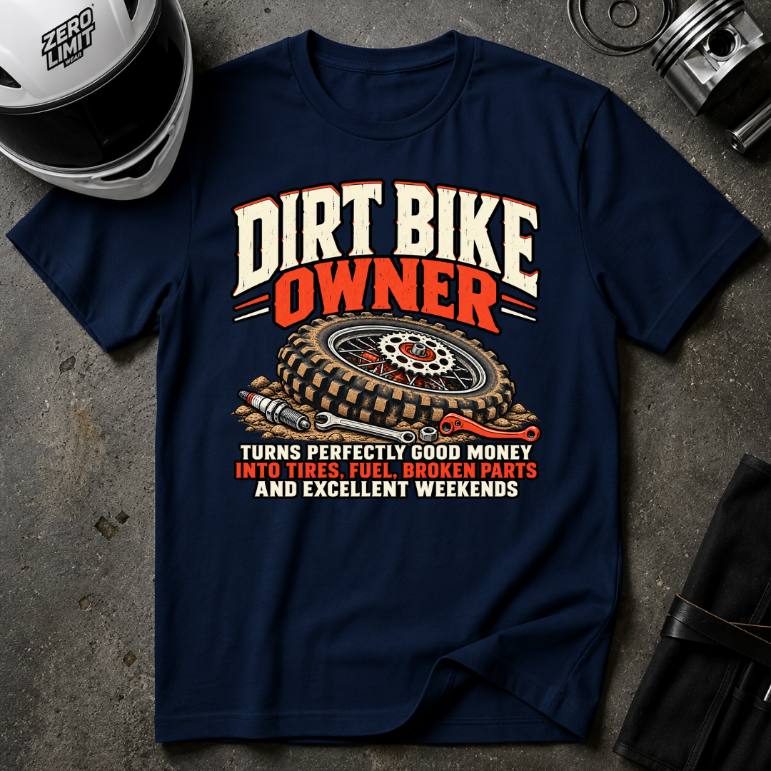 DIRT BIKE OWNER T-SHIRT