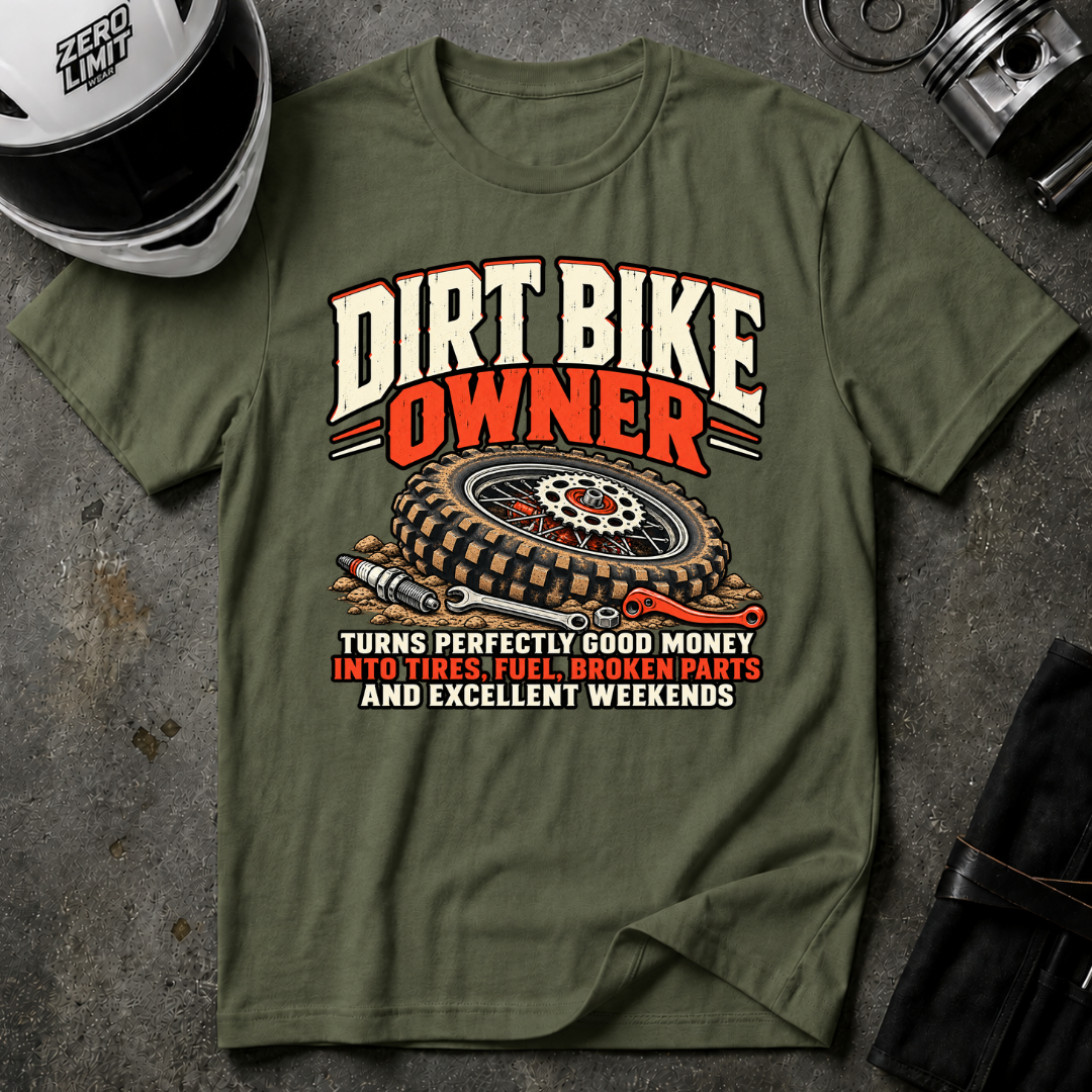 DIRT BIKE OWNER T-SHIRT