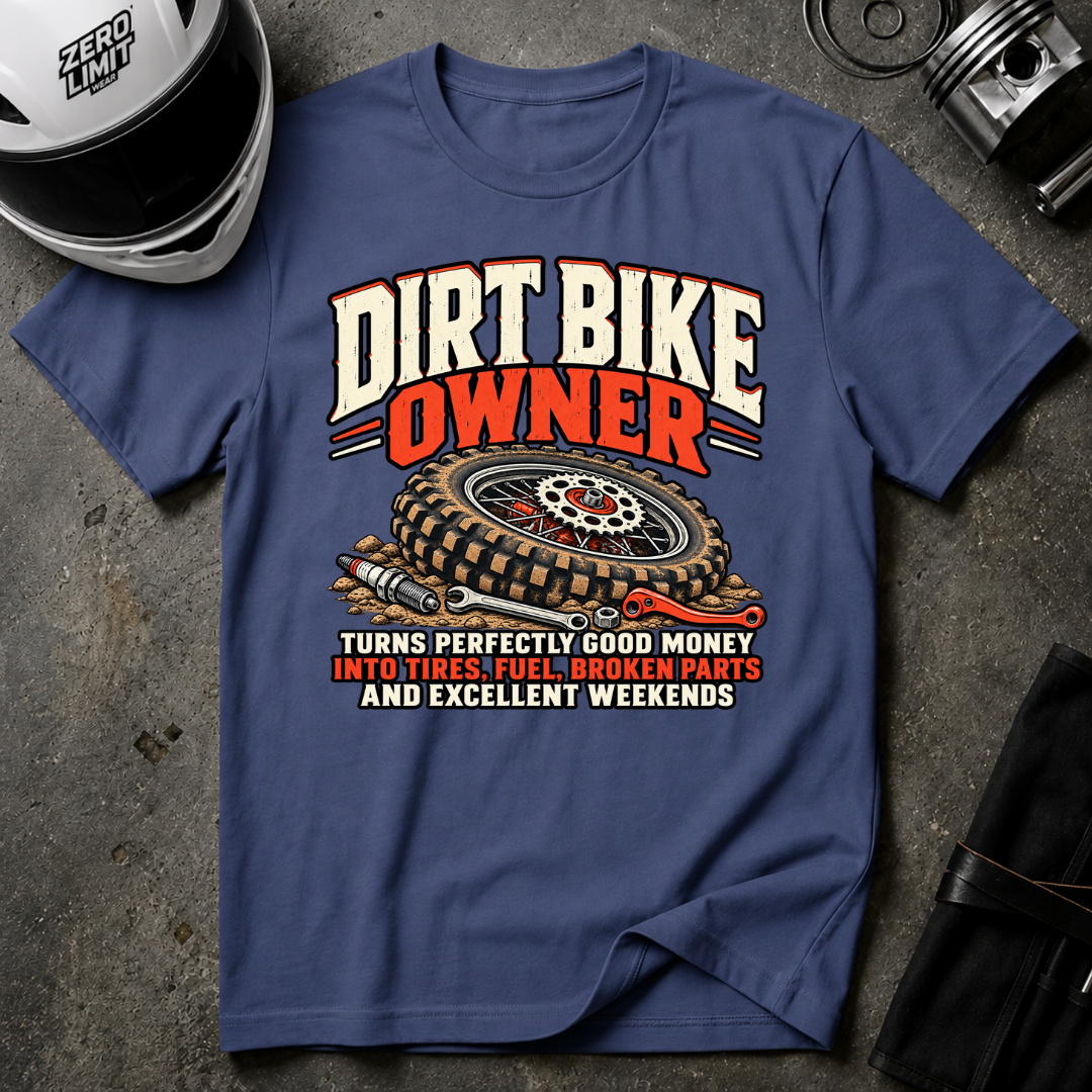 DIRT BIKE OWNER T-SHIRT