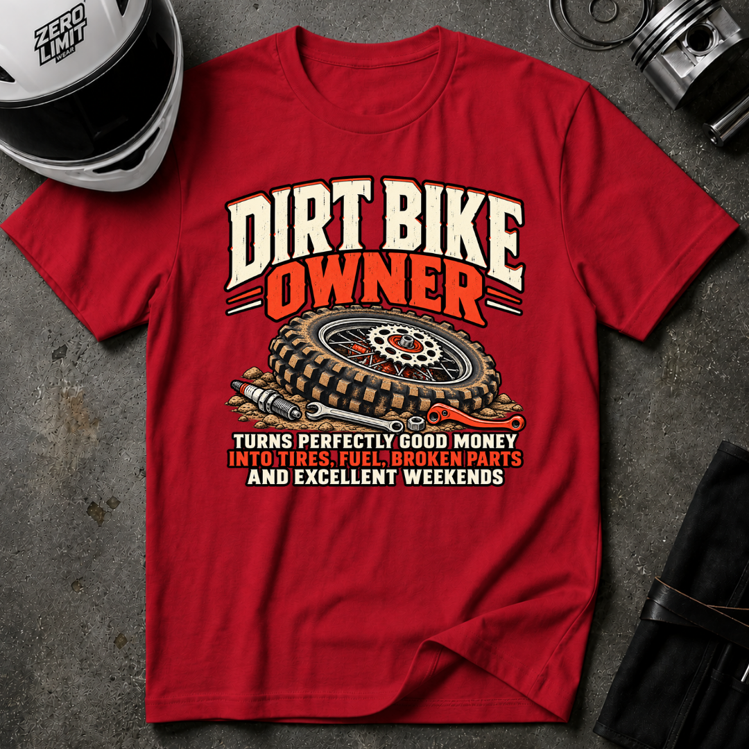 DIRT BIKE OWNER T-SHIRT