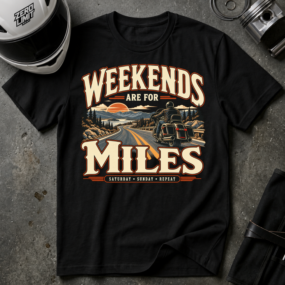 WEEKEND ARE FOR MILES T-SHIRT