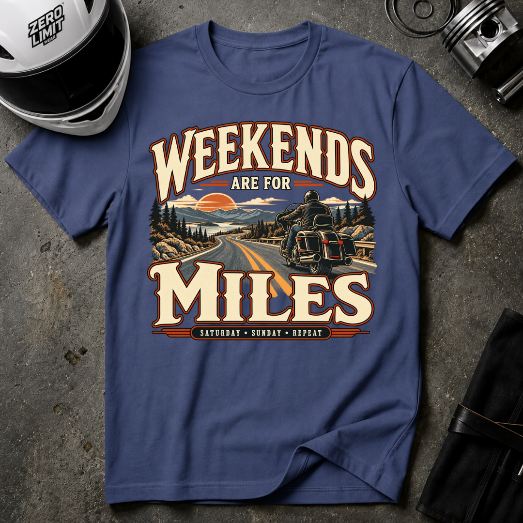WEEKEND ARE FOR MILES T-SHIRT