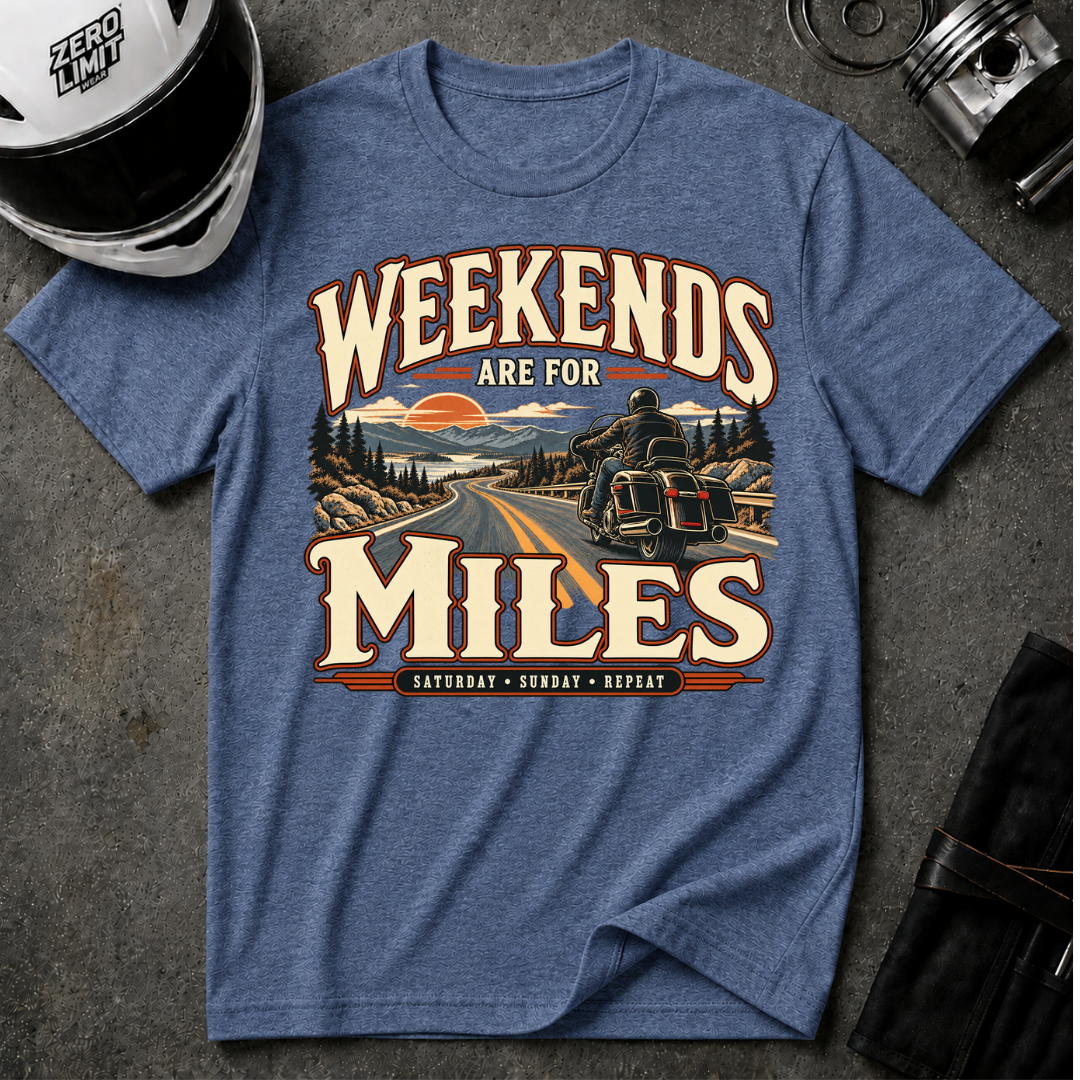 WEEKEND ARE FOR MILES T-SHIRT