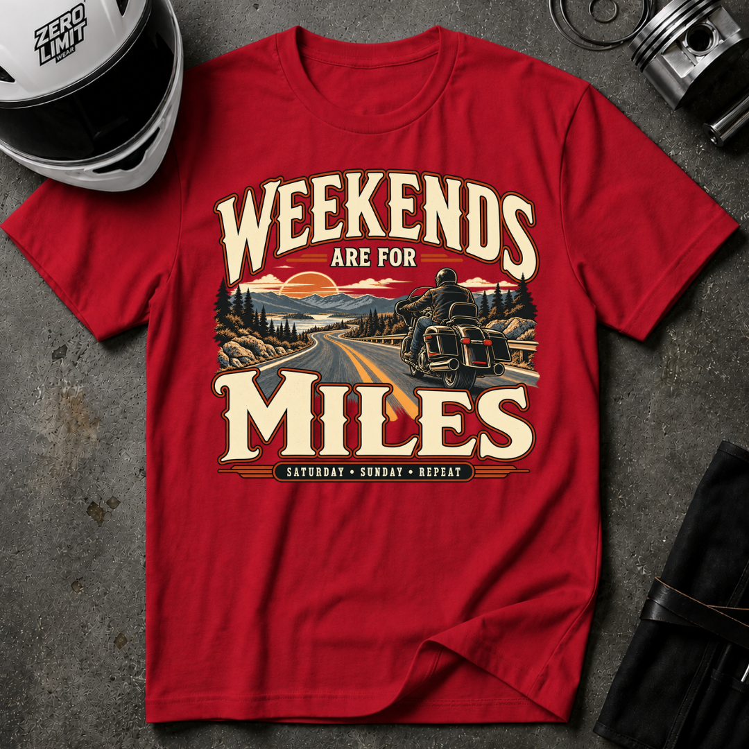 WEEKEND ARE FOR MILES T-SHIRT