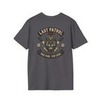 Last Patrol Ride Hard Stay Loyal T-Shirt