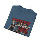 Weekends Are For Dirt Bikes & Snack Trailers T-Shirt