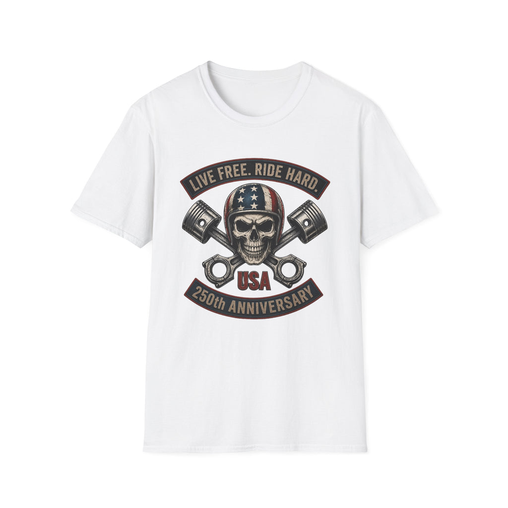 LIVE FREE RIDE HARD - 250TH ANNIVERSARY T-SHIRT