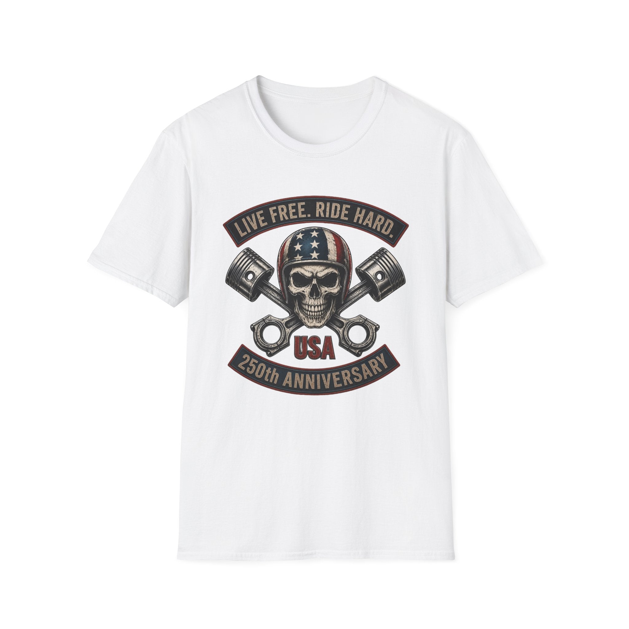 LIVE FREE RIDE HARD - 250TH ANNIVERSARY T-SHIRT