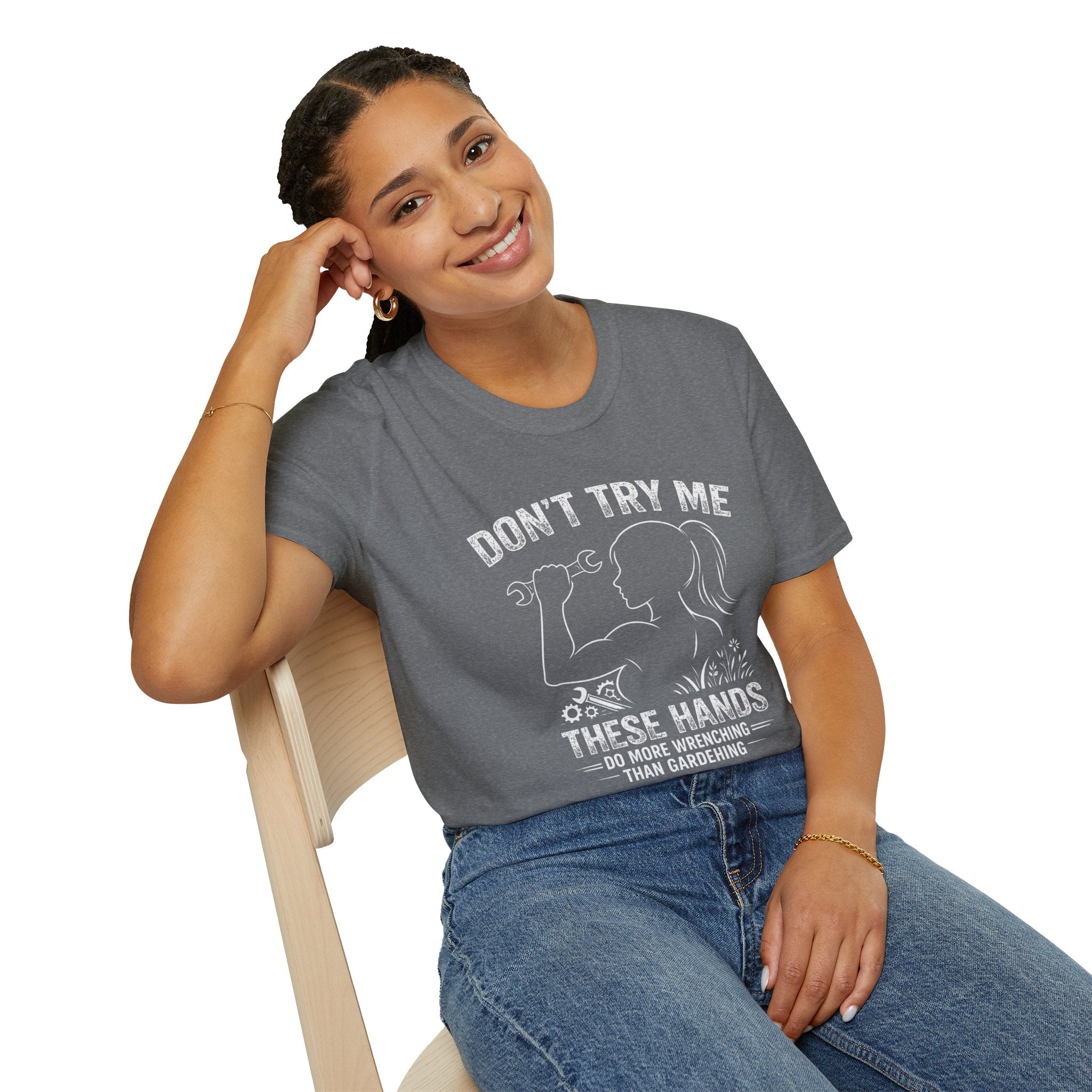 Don't Try me T-Shirt