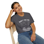 Don't Try me T-Shirt
