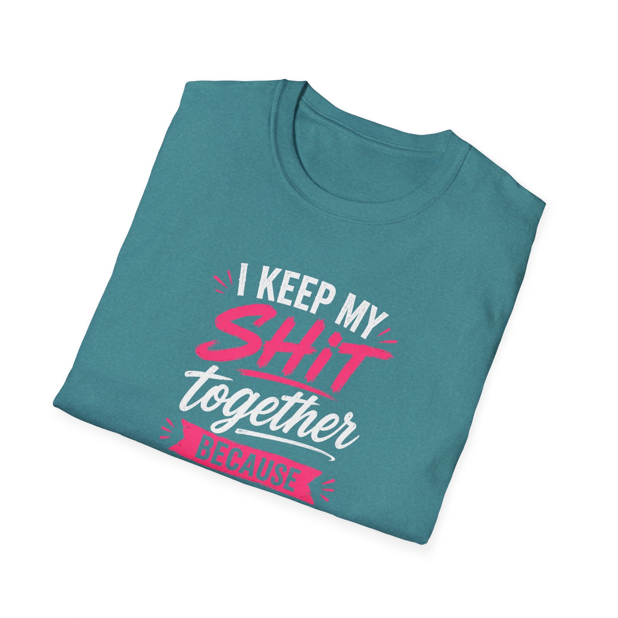 I Keep My Shit Together Because I Ride A Motorcycle T-Shirt