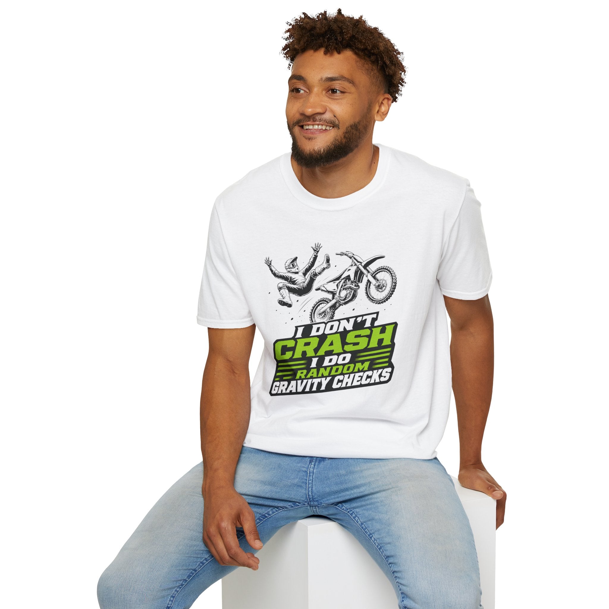 I Don't Crash I Do Random Gravity Checks T-Shirt