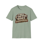 FREE COFFEE RIDES T-Shirt