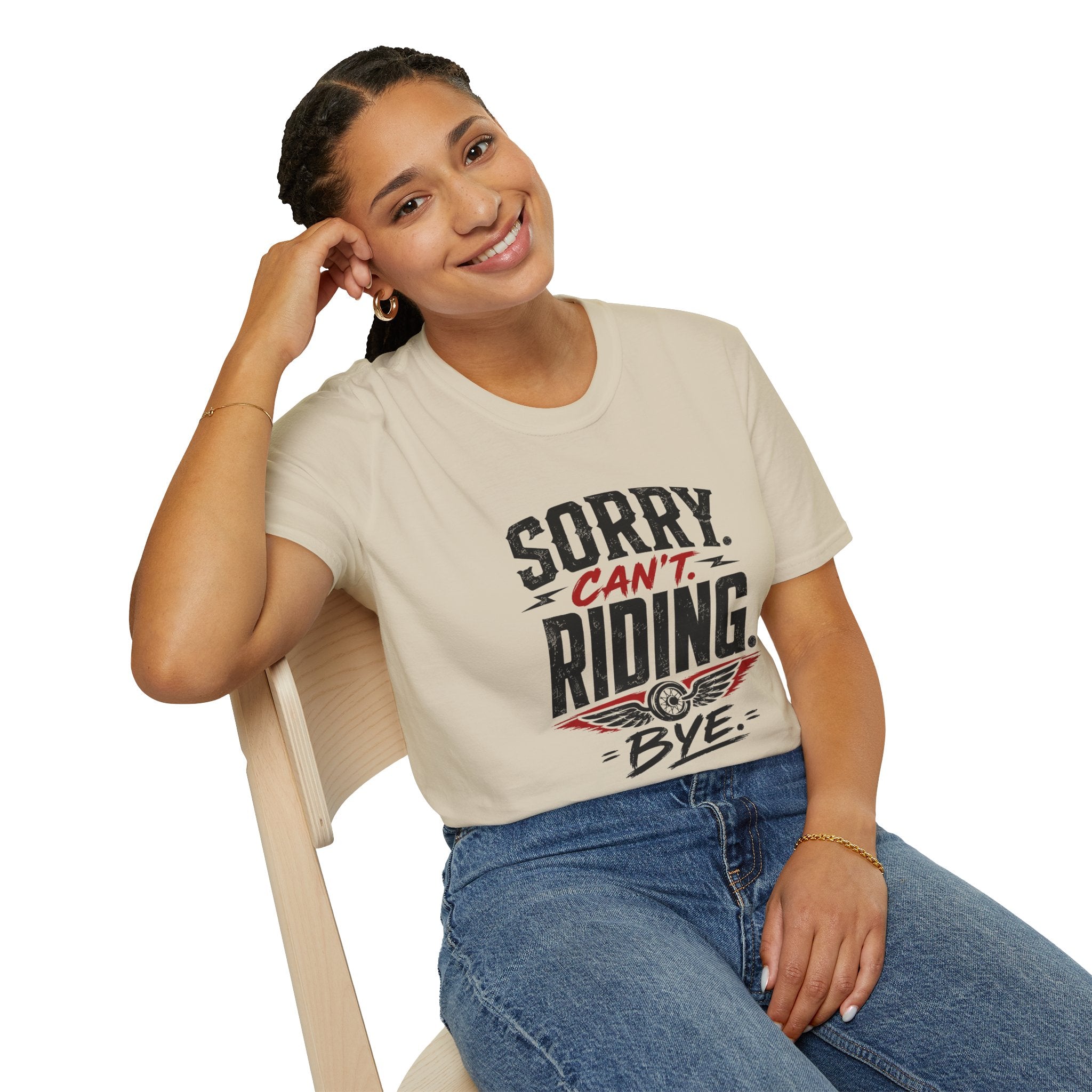 Sorry. Can't. Riding. Bye. T-Shirt