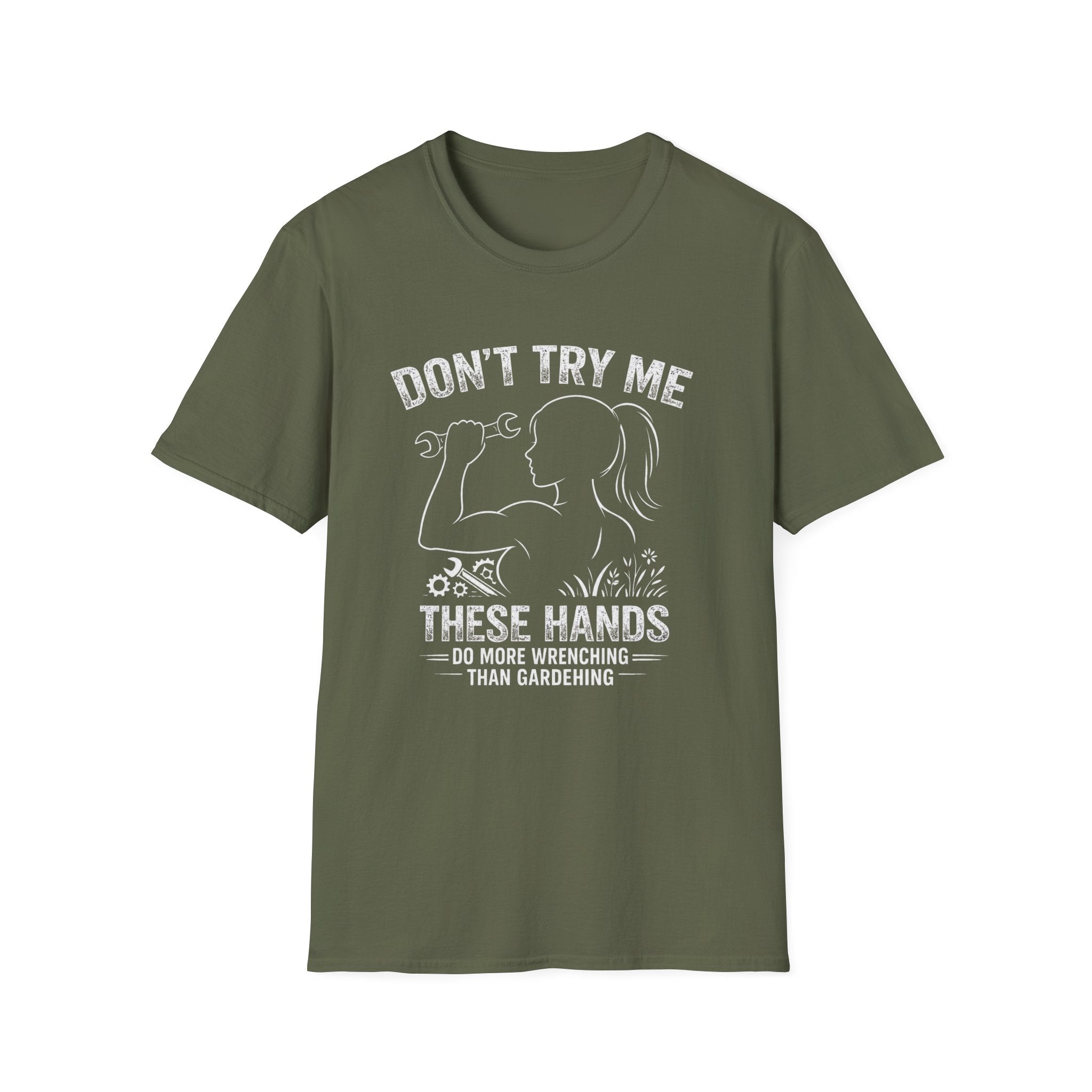 Don't Try me T-Shirt