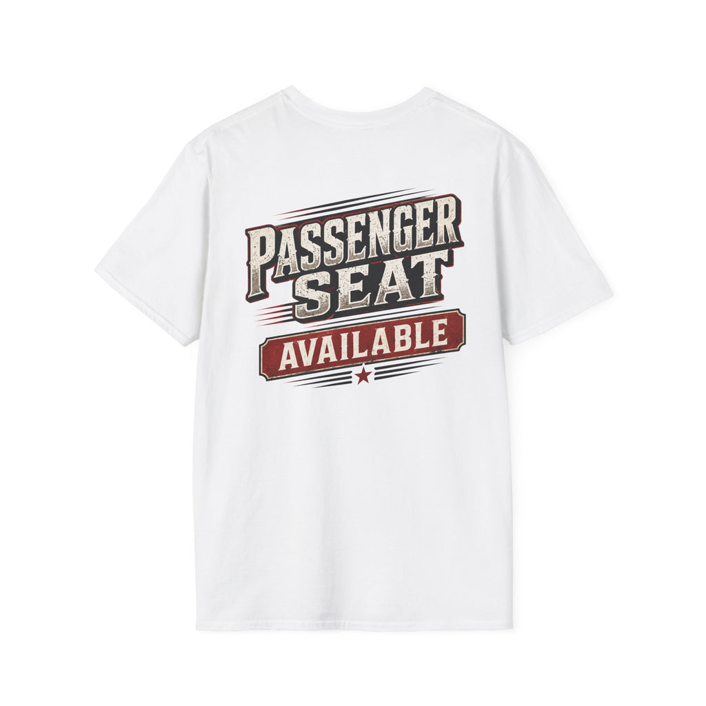 PASSENGER SEAT - AVAILABLE T-Shirt