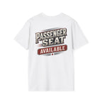 PASSENGER SEAT - AVAILABLE T-Shirt