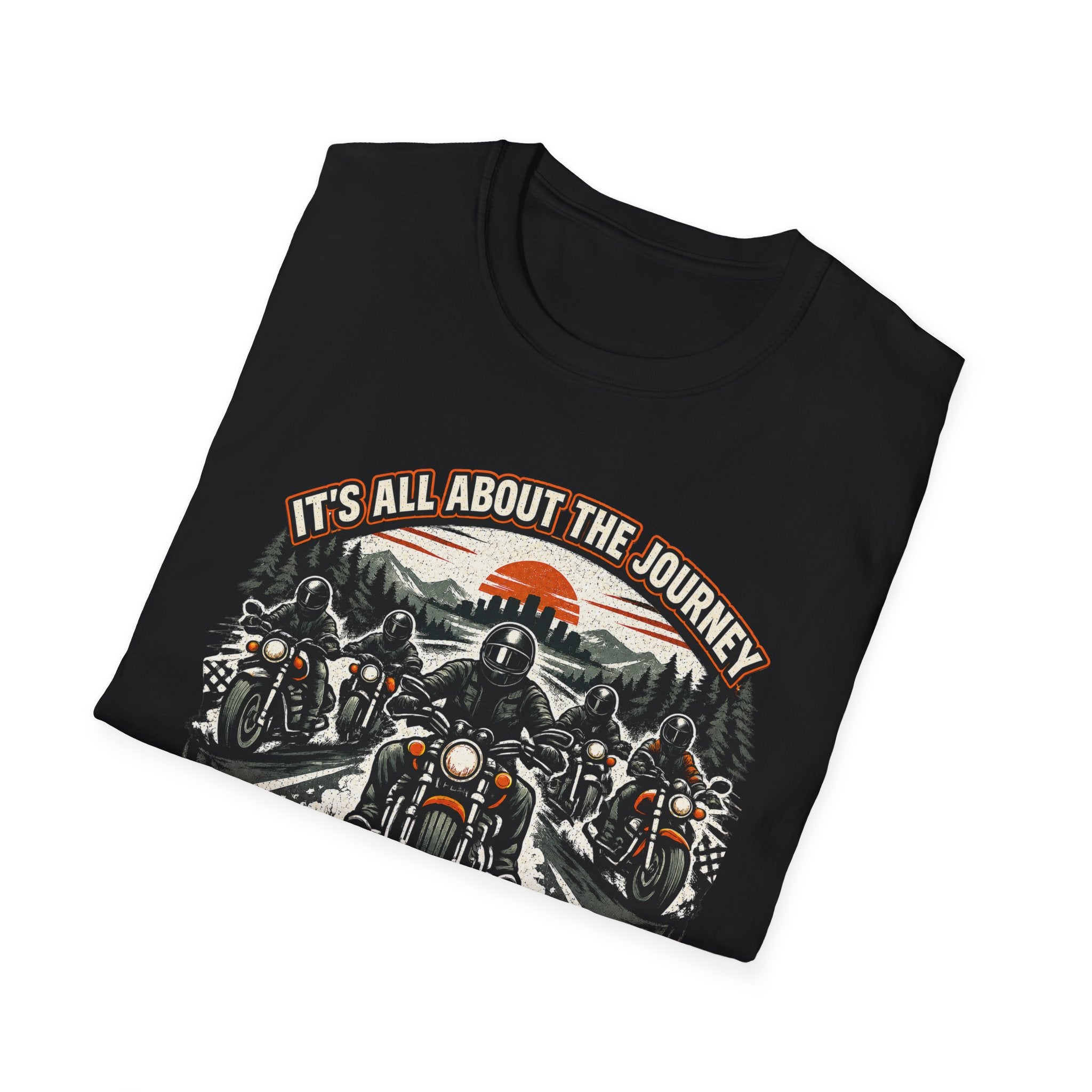 It's All About the Journey Not the Destination T-Shirt