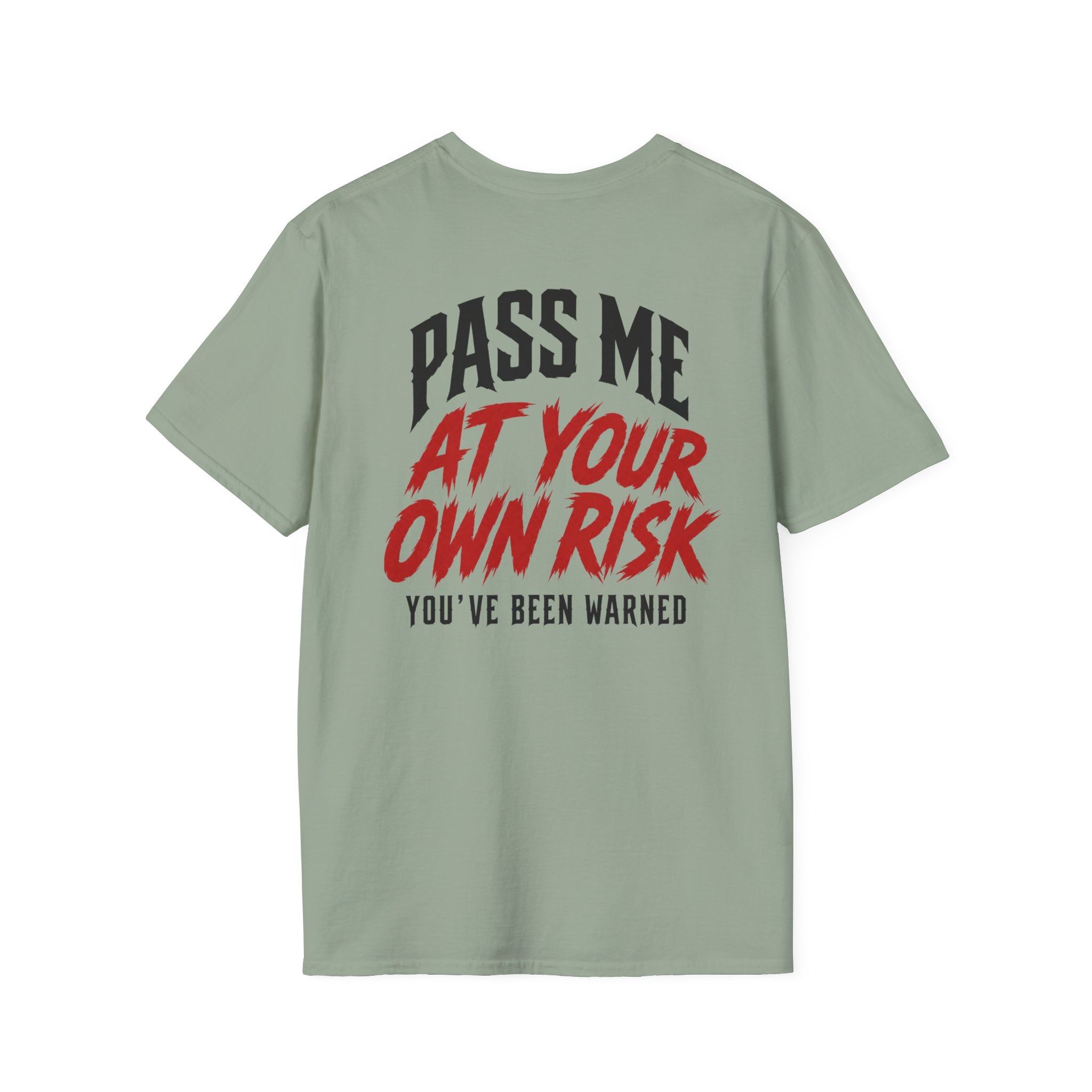 PASS ME AT YOUR OWN RISK- SHOW ME YOUR BIKE T-Shirt