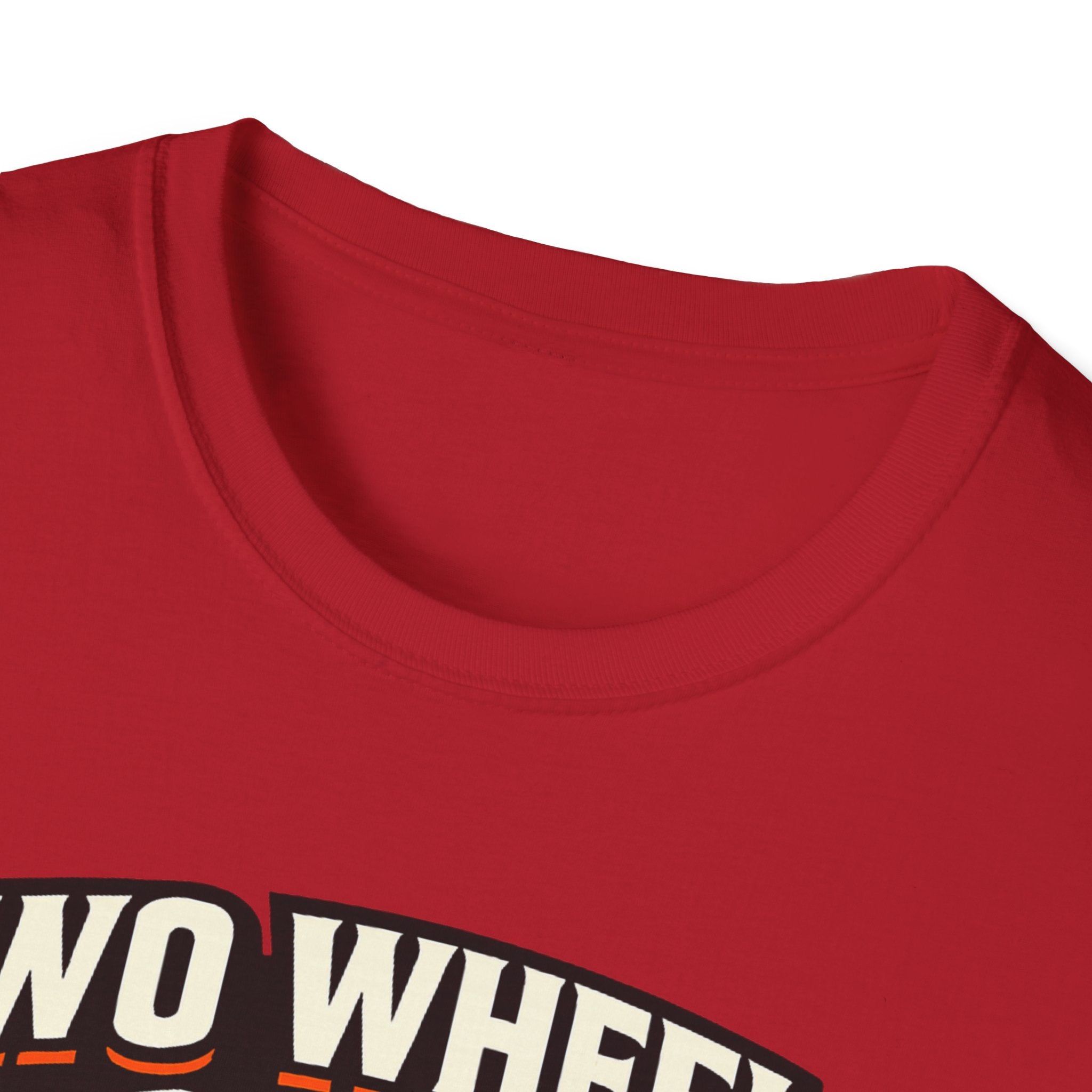 Two Wheels No Mercy T-Shirt