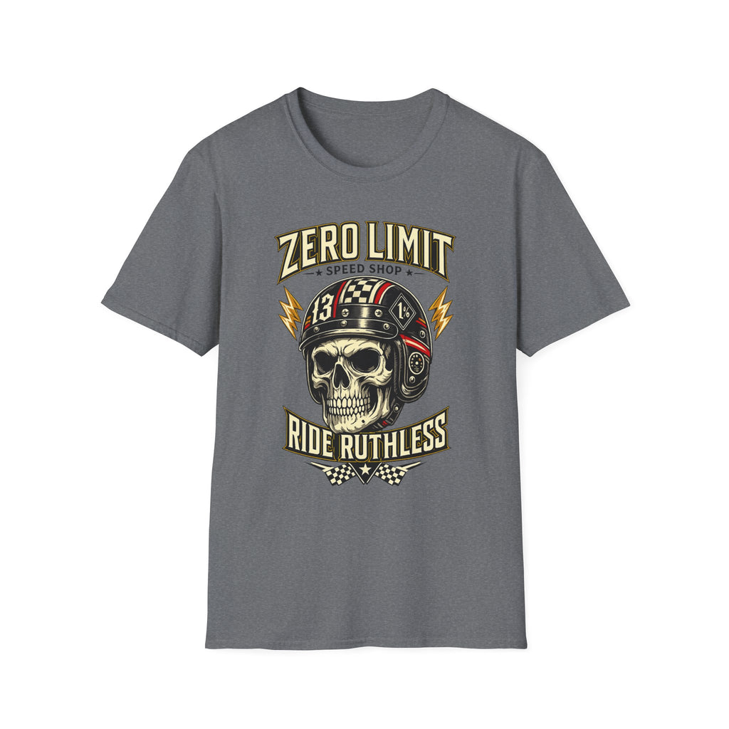 ZERO LIMIT - RIDE RUTHLESS T-Shirt