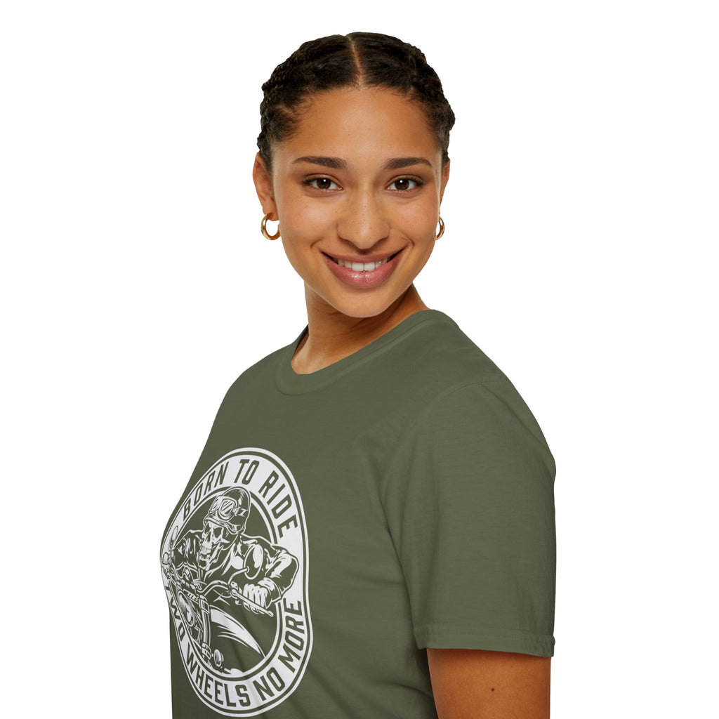 BORN TO RIDE TWO WHEELS, NO MORE T-Shirt
