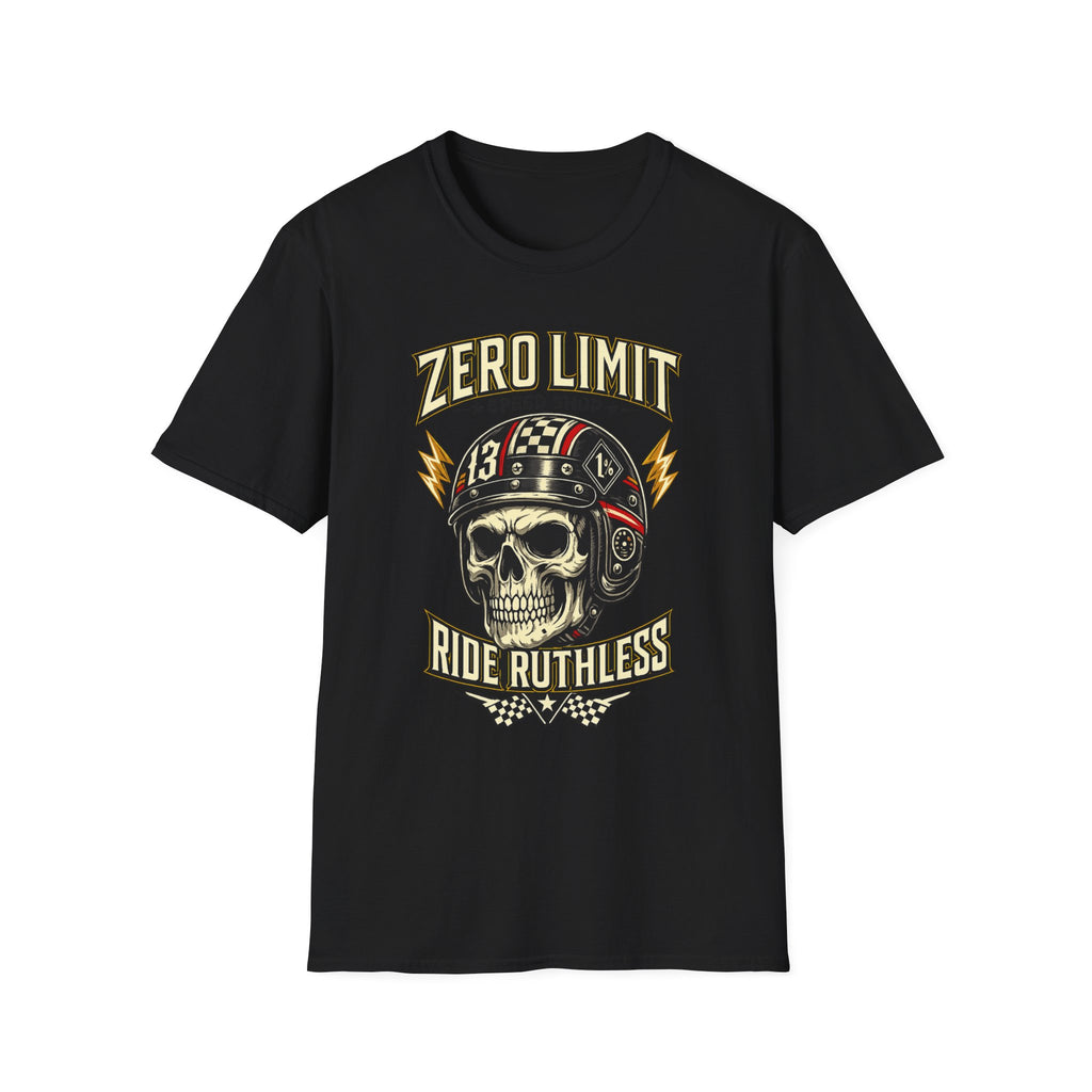 ZERO LIMIT - RIDE RUTHLESS T-Shirt