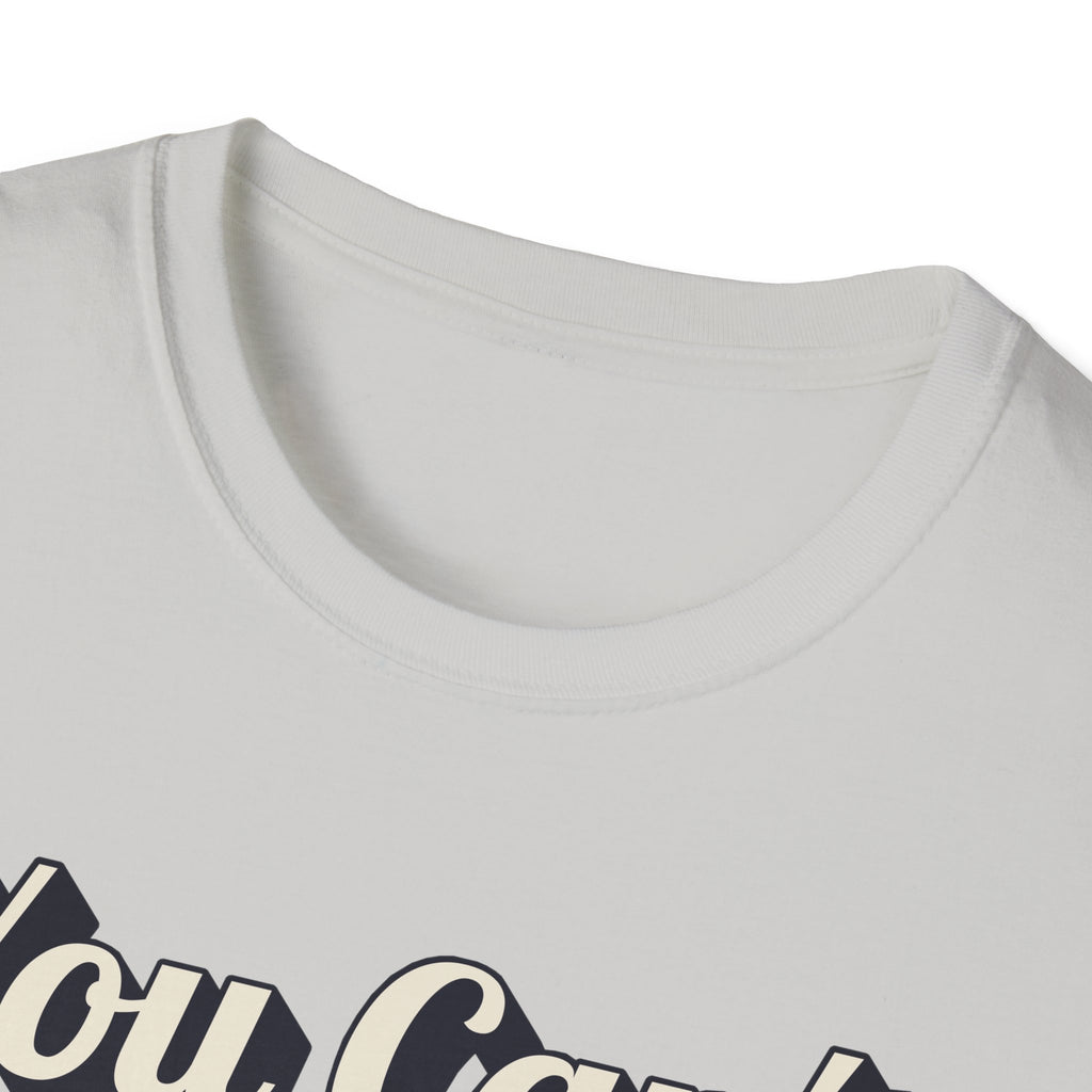 You Can't Ride My MotorcycleT-Shirt