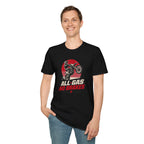 All Gas No Brakes Motorcycle T-Shirt