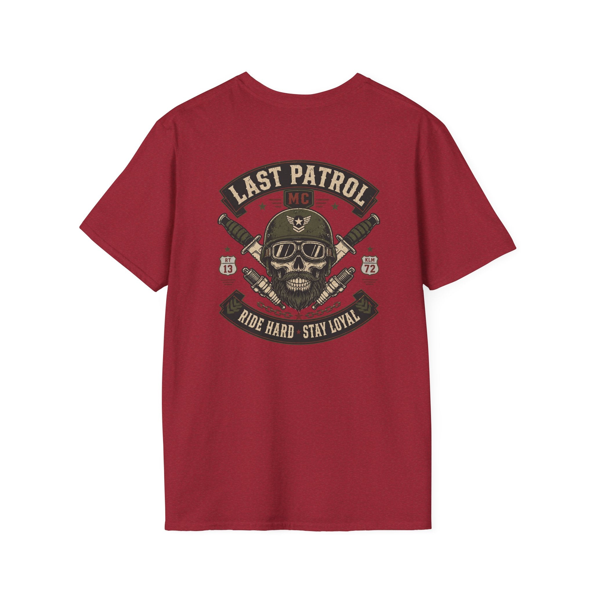 Last Patrol Ride Hard Stay Loyal T-Shirt