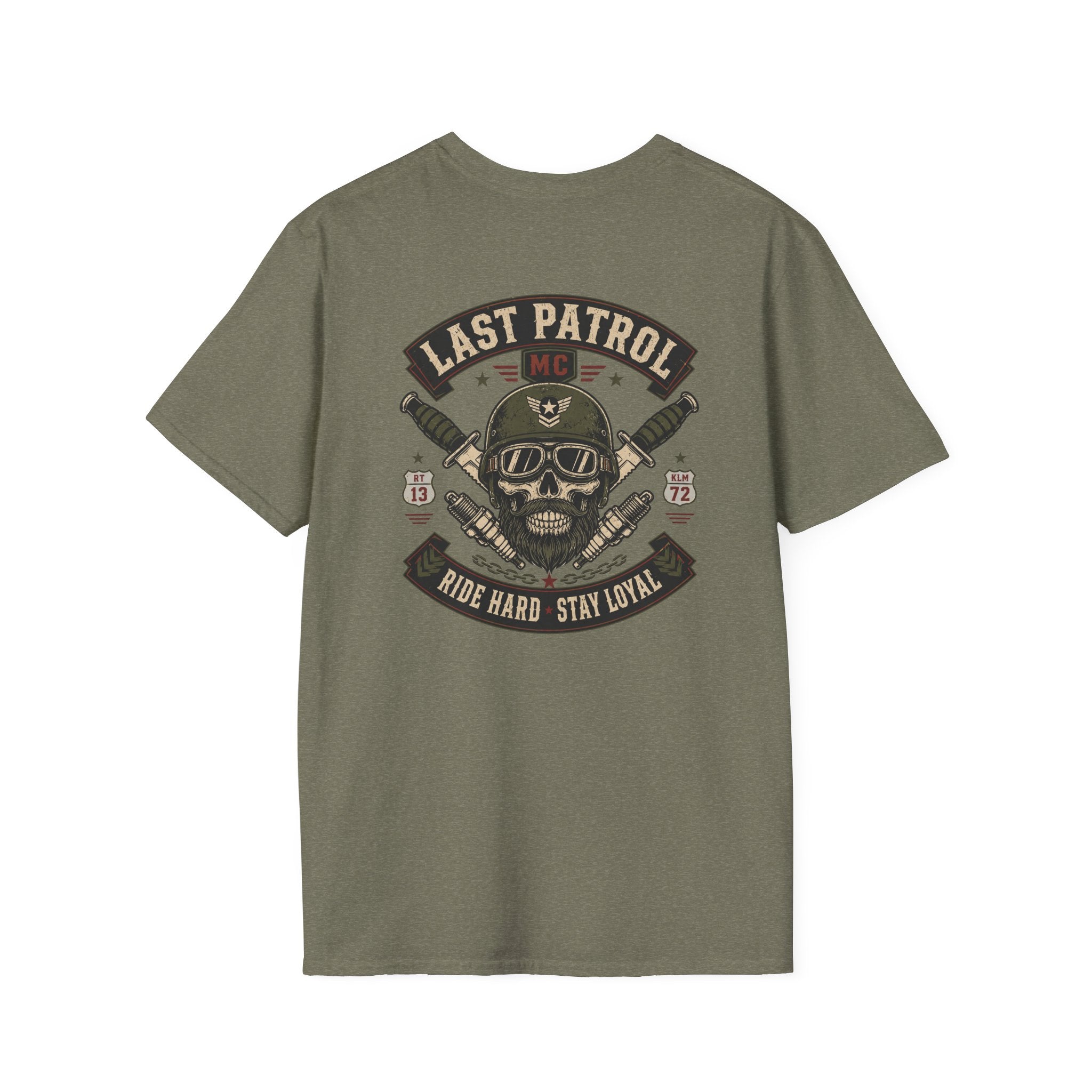 Last Patrol Ride Hard Stay Loyal T-Shirt